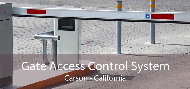 Gate Access Control System Carson - California