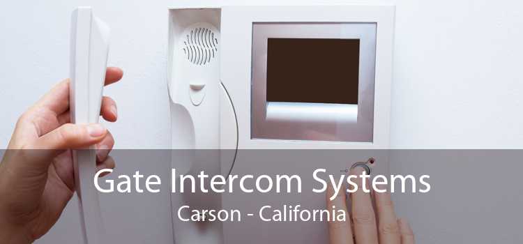 Gate Intercom Systems Carson - California