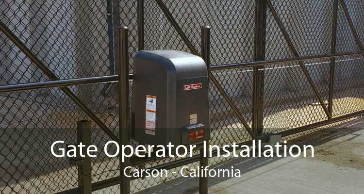 Gate Operator Installation Carson - California